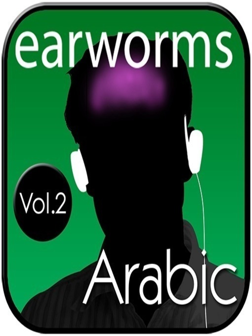 Title details for Rapid Arabic, Volume 2 by Earworms Learning - Available